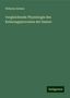 Wilhelm Detmer: Vergleichende Physiologie des Keimungsprocesses der Samen, Buch