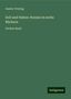 Gustav Freytag: Soll und Haben: Roman in sechs Büchern, Buch