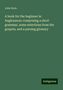 John Earle: A book for the beginner in Anglosaxon: comprising a short grammar, some selections from the gospels, and a parsing glossary, Buch