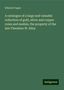 Edward Cogan: A catalogue of a large and valuable collection of gold, silver and copper coins and medals, the property of the late Theodore W. Riley, Buch