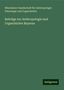 Münchener Gesellschaft für Anthropologie Ethnologie und Urgeschichte: Beiträge zur Anthropologie und Urgeschichte Bayerns, Buch