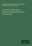 Deutsche Gesellschaft für Anthropologie Ethnologie und Urgeschichte: Archiv für Anthropologie, Völkerforschung und kolonialen Kulturwandel, Buch