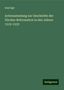 Emil Egli: Actensammlung zur Geschichte der Zürcher Reformation in den Jahren 1519-1533, Buch