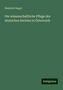 Heinrich Siegel: Die wissenschaftliche Pflege des deutschen Rechtes in Österreich, Buch