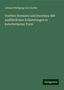 Johann Wolfgang von Goethe: Goethes Hermann und Dorothea: Mit ausführlichen Erläuterungen in katechetischer Form, Buch