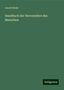 Jacob Henle: Henle, J: Handbuch der Nervenlehre des Menschen, Buch