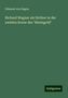Edmund Von Hagen: Richard Wagner als Dichter in der zweiten Scene des "Rheingold", Buch