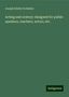 Joseph Edwin Frobisher: Acting and oratory: designed for public speakers, teachers, actors, etc., Buch