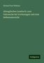 Richard Paul Wülcker: Altenglisches Lesebuch: zum Gebrauche bei Vorlesungen und zum Selbstunterricht, Buch