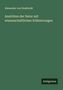 Alexander Von Humboldt: Ansichten der Natur mit wissenschaftlichen Erläuterungen, Buch