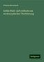 Wilhelm Mannhardt: Antike Wald- und Feldkulte aus nordeuropäischer Überlieferung, Buch