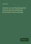 Adolf Fick: Arbeiten aus dem Physiologischen Laboratorium der Würzburger Hochschule: Zweite Lieferung, Buch