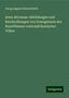 Georg August Schweinfurth: Artes africanae: Abbildungen und Beschreibungen von Erzeugnissen des Kunstfleisses centralafrikanischer Völker, Buch