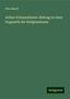 Otto Busch: Arthur Schopenhauer: Beitrag zu einer Dogmatik der Religionslosen, Buch