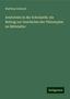 Matthias Schneid: Aristoteles in der Scholastik; ein Beitrag zur Geschichte der Philosophie im Mittelalter, Buch