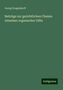 Georg Dragendorff: Beiträge zur gerichtlichen Chemie einzelner organischer Gifte, Buch