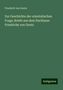 Friedrich Von Gentz: Zur Geschichte der orientalischen Frage; Briefe aus dem Nachlasse Friedrichs von Gentz, Buch