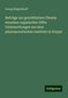 Georg Dragendorff: Beiträge zur gerichtlichen Chemie einzelner organischer Gifte: Untersuchungen aus dem pharmaceutischen Institute in Dorpat, Buch