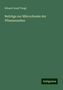 Eduard Josef Tangl: Tangl, E: Beiträge zur Mikrochemie der Pflanzenzellen, Buch