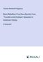 Thomas Wentworth Higginson: Black Rebellion; Five Slave Revolts From "Travellers And Outlaws" Episodes In American History, Buch