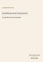 Text: Oben links "Archibald Scott". Titel: "Buddhism and Christianity: A Parallel and a Contrast". Unten rechts: Logo "ANTIQUM NOVUM". Beigefarbener Hintergrund., Buch