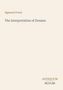Sigmund Freud, "The Interpretation of Dreams", Antiquum Novum. Minimalistisches Cover auf beigem Hintergrund., Buch