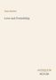 Oben steht "Jane Austen", darunter "Love and Freindship". Unten rechts: Logo "ANTIQUM NOVUM". Beige Hintergrundfarbe., Buch