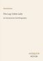 "Anonymous. The Log-Cabin Lady: An Anonymous Autobiography. ANTIQUUM NOVUM. Schlichte, minimalistische Gestaltung."