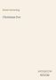 Text: Robert Browning, Christmas Eve, ANTIQUUM, NOVUM. Schlichtes Design mit beigem Hintergrund., Buch