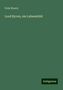 Felix Eberty: Eberty, F: Lord Byron, ein Lebensbild, Buch
