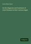 Lewis Albert Sayre: On the diagnosis and treatment of Joint Diseases in their various stages, Buch