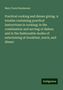 Mary Foote Henderson: Practical cooking and dinner giving. A treatise containing practical instructions in cooking; in the combination and serving of dishes; and in the fashionable modes of entertaining at breakfast, lunch, and dinner, Buch