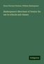 Henry Norman Hudson: Shakespeare's Merchant of Venice: for use in schools and classes, Buch