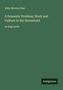 Text: "Abby Morton Diaz. A Domestic Problem; Work and Culture in the Household. in large print. Antigonos."  
Hintergrund: Dunkelgrün., Buch
