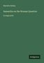 Marietta Holley: Samantha on the Woman Question, Buch