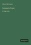 Edward M. Bounds, Purpose in Prayer in large print. Unten rechts steht "Antigonos". Grüner Hintergrund., Buch