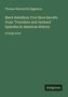 Thomas Wentworth Higginson: Black Rebellion; Five Slave Revolts From "Travellers And Outlaws" Episodes In American History, Buch
