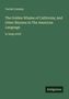 Vachel Lindsay, Titel: "The Golden Whales of California; And Other Rhymes In The American Language", große Schrift. Unten: Antigonos., Buch