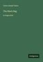 Louis Joseph Vance: The Black Bag, Buch