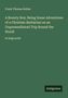 Frank Thomas Bullen, "A Bounty Boy" in großer Schrift. "Antoginos" unten rechts. Grüner Hintergrund., Buch