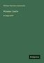 William Harrison Ainsworth: Windsor Castle, Buch