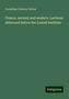 Cornelius Conway Felton: Greece, ancient and modern. Lectures delivered before the Lowell Institute, Buch