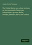 Joseph Parrish Thompson: The United States as a nation: lectures on the centennial of American independence given at Berlin, Dresden, Florence, Paris, and London, Buch