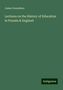 James Donaldson: Lectures on the History of Education in Prussia & England, Buch