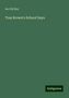 An Old Boy: An Old Boy: Tom Brown's School Days, Buch