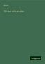 Eiloart: The Boy with an Idea, Buch