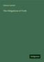 Edward Garbett: The Obligations of Truth, Buch