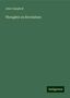 John Campbell: Thoughts on Revelation, Buch