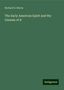 Richard S. Storrs: Storrs, R: Early American Spirit and the Genesis of it, Buch