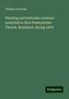 William Cochrane: Warning and welcome: sermons preached in Zion Presbyterian Church, Brantford, during 1876, Buch